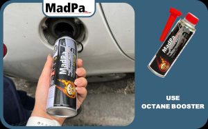  Use Octane Booster